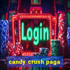 candy crush paga